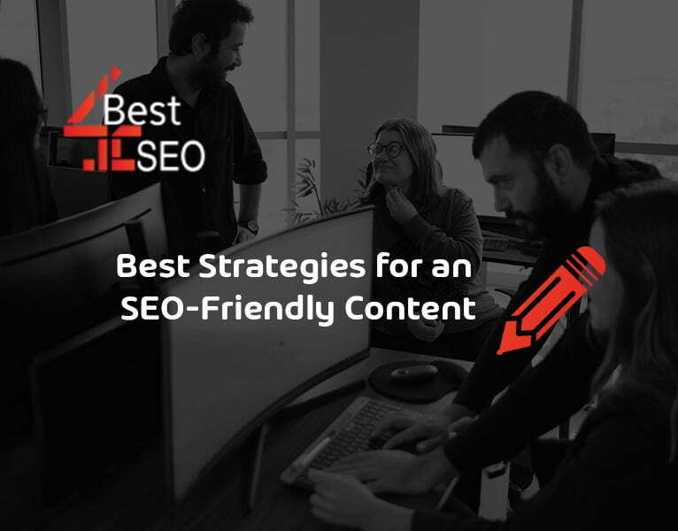 Best Strategies for an SEO-Friendly Content