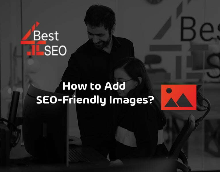 How to Add SEO-Friendly Images
