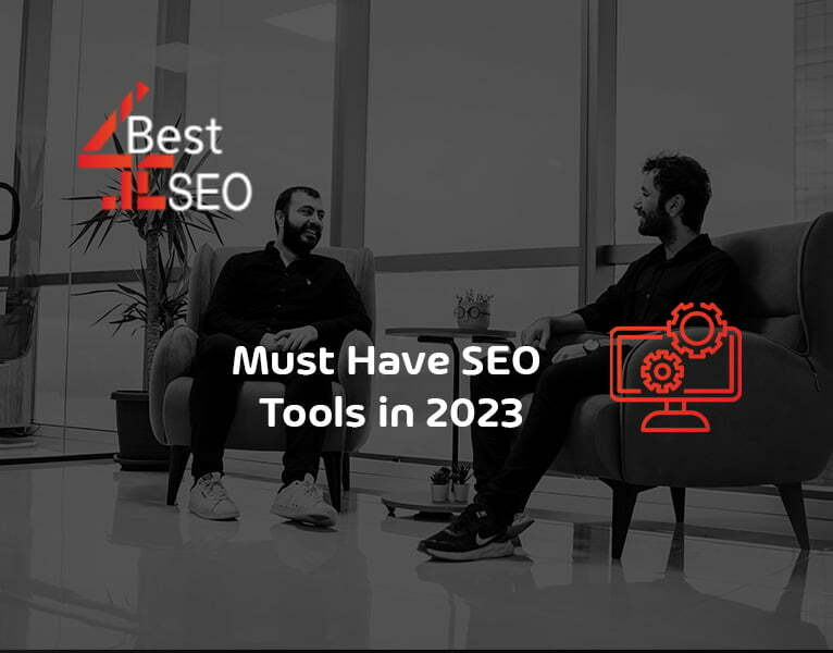Must Have SEO Tools in 2023